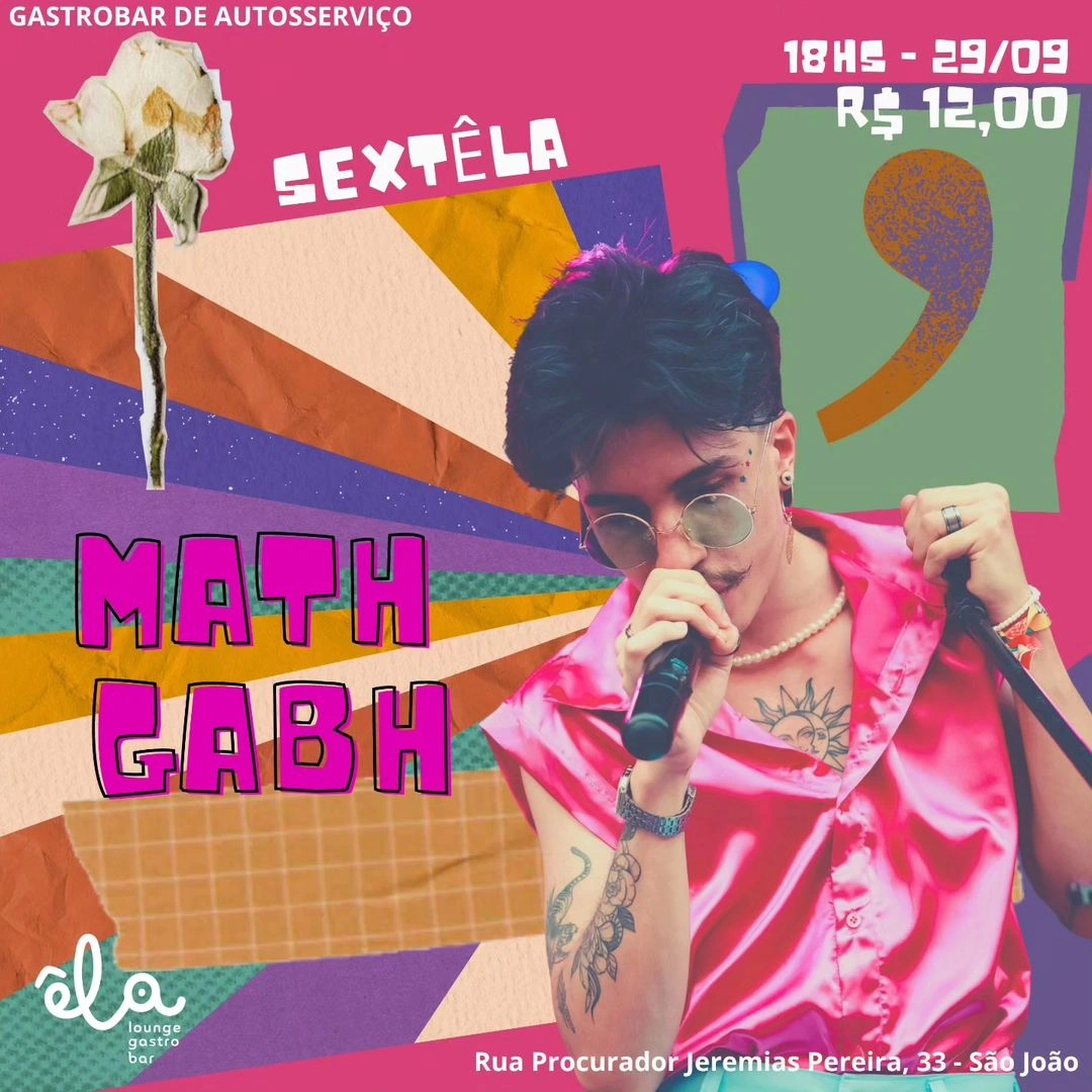 MathGabe se apresenta no Êla Gastrobar nesta sexta-feira