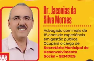 Timon: Rafael anuncia Dr. Jaconias da Silva Moraes no comando da SEMDES (Foto: Divulgação/Instagram)
