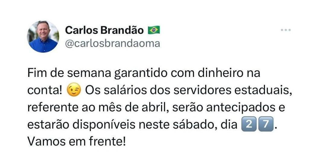 Governador do Maranhão anuncia pagamento dos servidores