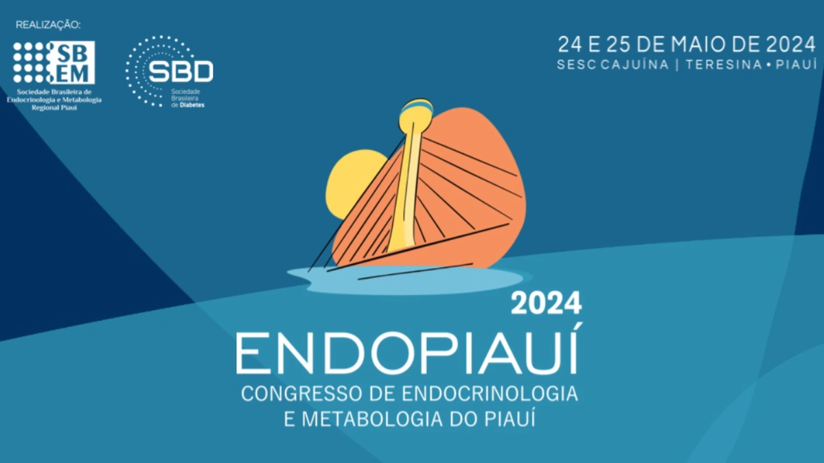 ENDOPIAUÍ 2024: avanços e desafios na endocrinologia serão debatidos em Teresina