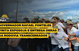 Governador inaugura pavimentação da Transcerrados e outras obras no Sul do Piauí (Foto: Conecta Piauí)