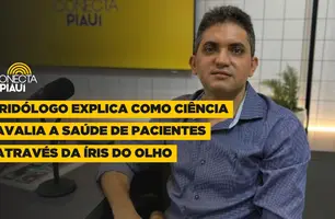 Iridólogo explica como ciência avalia a saúde através da íris do olhos (Foto: Conecta Piauí)