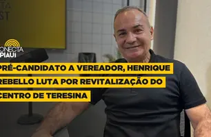 Pré-candidato Henrique Rebello luta por revitalização do Centro de Teresina (Foto: Conecta Piauí)