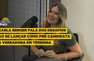 Karla Berger fala dos desafios ao se lançar como pré-candidata a vereadora em THE (Foto: Conecta Piauí)