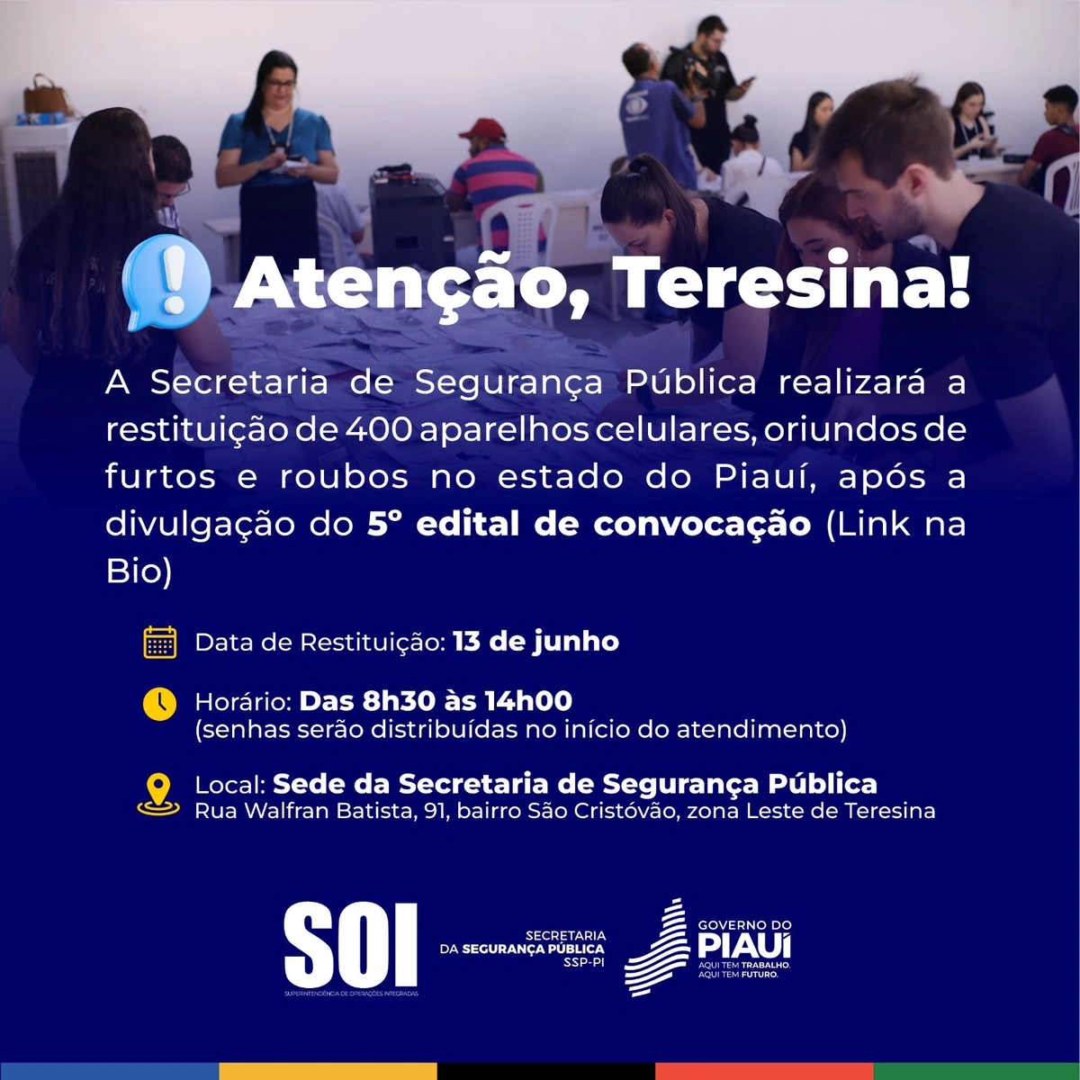 Segurança convoca 400 pessoas para restituição de celulares na quinta-feira (16)