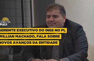Gerente executivo do INSS no PI, Willian Machado, fala sobre avanços da entidade (Foto: Conecta Piauí) Gerente executivo do INSS no PI, Willian Machado, fala sobre avanços da entidade (Foto: Conecta Piauí)