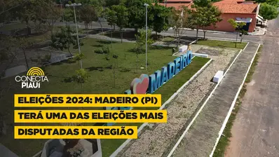 Município de Madeiro-PI terá uma das eleições mais disputadas da região