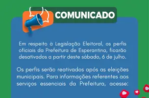 Prefeitura de Esperantina suspende redes sociais em respeito à lei eleitoral (Foto: Divulgação)