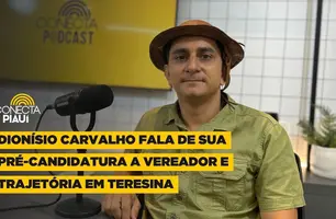 Dionísio Carvalho fala de sua pré-candidatura a vereador e trajetória em Teresina (Foto: Conecta Piauí)