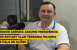 Edson Arruda assume presidência do Rotary Club Teresina Piçarra e fala de ações (Foto: Reprodução) Edson Arruda assume presidência do Rotary Club Teresina Piçarra e fala de ações (Foto: Reprodução)