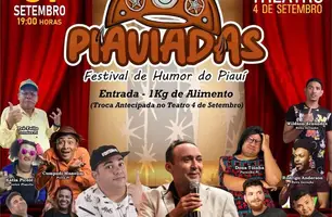 Theatro 4 de Setembro recebe o festival de humor “Piauiadas” no domingo (01/09) (Foto: Divulgação)