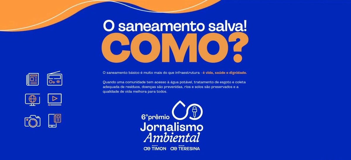 Águas de Teresina e Águas de Timon lançam 6º Prêmio de Jornalismo Ambiental e convidam profissionais da imprensa a participarem