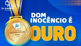 Dom Inocêncio conquista Selo Ouro em Transparência pela primeira vez (Foto: Reprodução)
