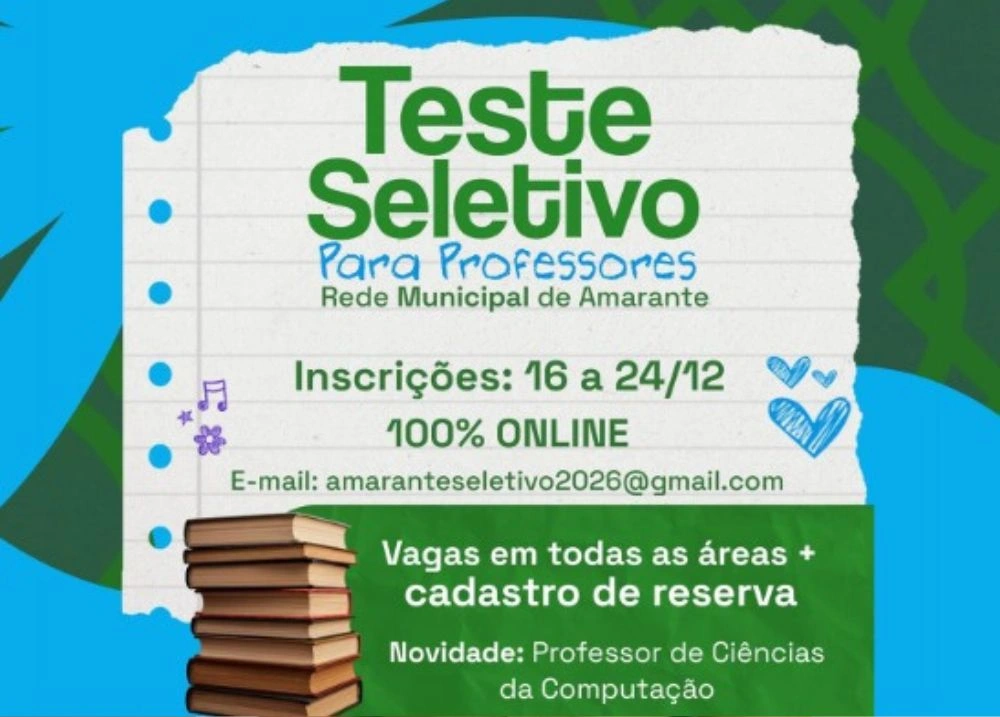 Prefeitura de Amarante abre inscrições para Teste Seletivo da Rede de Ensino