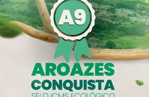 Aroazes conquista selo A9 do ICMS Ecológico e fica em 3° lugar no Piauí (Foto: Reprodução/Redes Sociais)