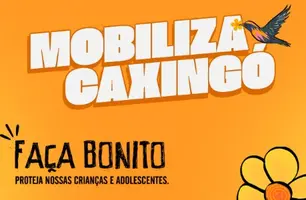 Campanha ‘Faça Bonito’ mobiliza escolas e famílias em Caxingó até o fim de maio (Foto: Reprodução)
