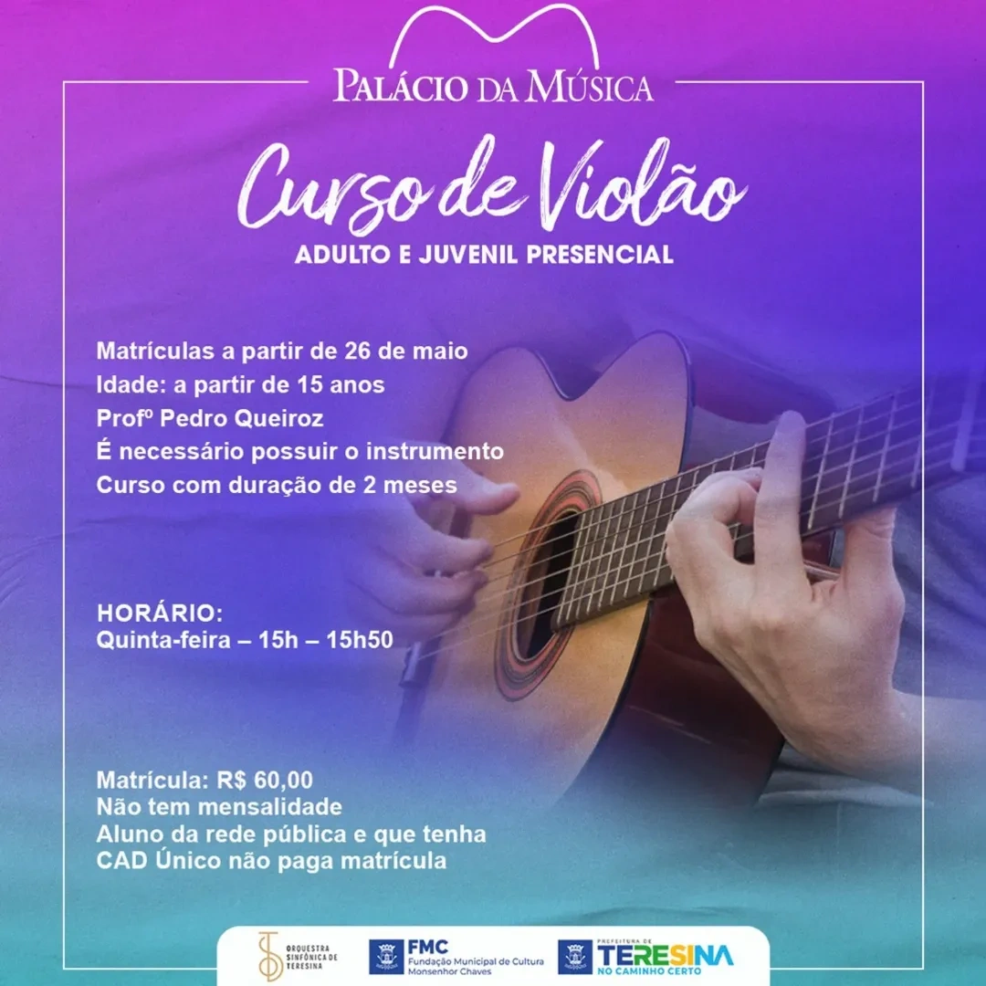 Palácio da Música abre matrículas para curso de violão em Teresina