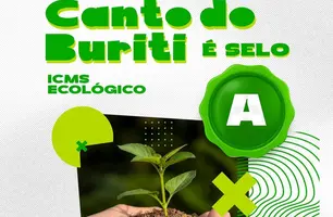 Canto do Buriti atinge pontuação máxima e se destaca em gestão ambiental no Piauí (Foto: Reprodução - Redes sociais)