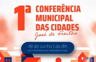 José de Freitas realiza 1ª Conferência das Cidades no dia 18 de junho (Foto: Reprodução)