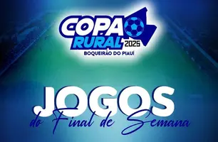 Programação da Copa Rural 2025, em Boqueirão ddo Piauí (Foto: Reprodução-redes sociais)