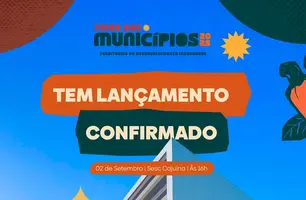 Feira dos Municípios 2025 será lançada no dia 2 de setembro em Teresina (Foto: Reprodução)