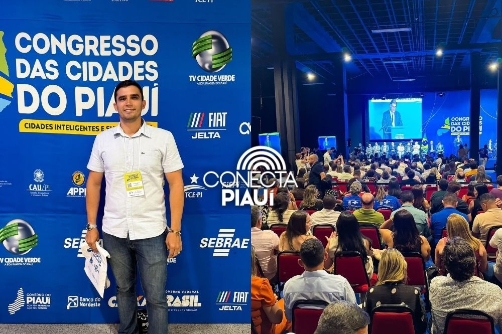 Prefeito Selindo Mauro participa do 4º Congresso das Cidades no Piauí