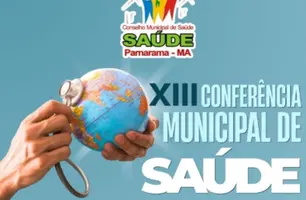 Prefeitura de Parnarama promove a XIII Conferência Municipal de Saúde no dia 26/08 (Foto: Reprodução)