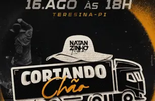 Teresina será a primeira parada do projeto 'Cortando o Chão' de Natanzinho Lima (Foto: Reprodução)