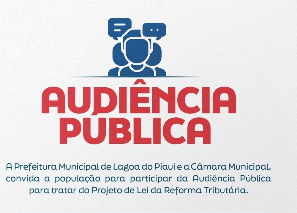 Lagoa do Piauí realiza audiência pública sobre Reforma Tributária