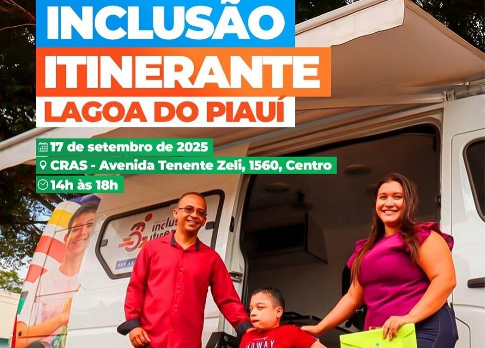 Lagoa do Piauí recebe Programa Inclusão Itinerante com serviços gratuitos