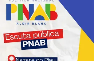 Nazaré do Piauí realiza Escuta Pública da Política Nacional Aldir Blanc no dia 25 (Foto: Reprodução)