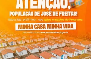 José de Freitas divulga lista preliminar do Minha Casa, Minha Vida Faixa 1 (Foto: Reprodução)