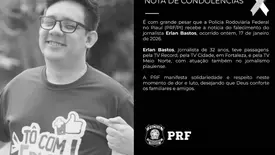 Polícia Rodoviária Federal no Piauí lamenta morte do jornalista Erlan Bastos (Foto: Reprodução)