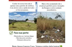Prefeitura de Bom Jesus intensifica campanha de limpeza de terrenos contra dengue