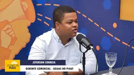 Jefferson Correia destaca modernização no atendimento da Águas do Piauí (Foto: Conecta Piauí)