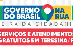 Confira os serviços do Governo do Brasil na Rua em Teresina (Foto: Reprodução)