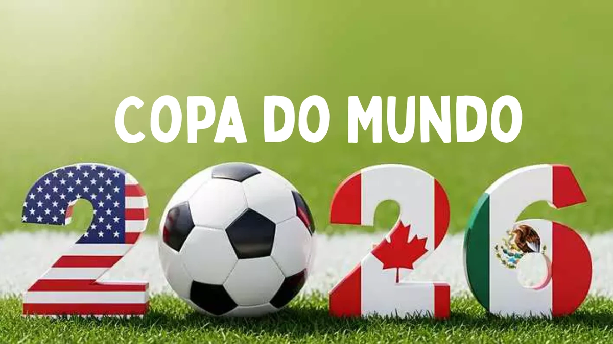 Copa do Mundo 2026 acontecerá nos Estados Unidos, México e Canadá