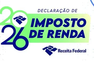 Imposto de Renda 2026 (Foto: Reprodução)