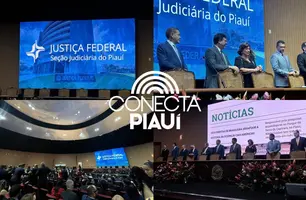 Justiça Federal no PI inaugura auditório e instala nova Turma Recursal (Foto: Conecta Piauí)
