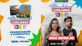 Luzilândia celebra 136 anos com shows, inaugurações e programação especial (Foto: Reprodução)