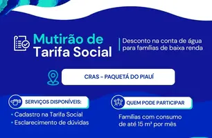 Nesta terça (31) Paquetá do Piauí recebe mutirão da Tarifa Social da Águas do Piauí (Foto: Reprodução)
