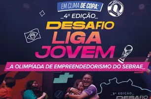 Sebrae abre inscrições para a 4ª edição do Desafio Liga Jovem (Foto: Reprodução)