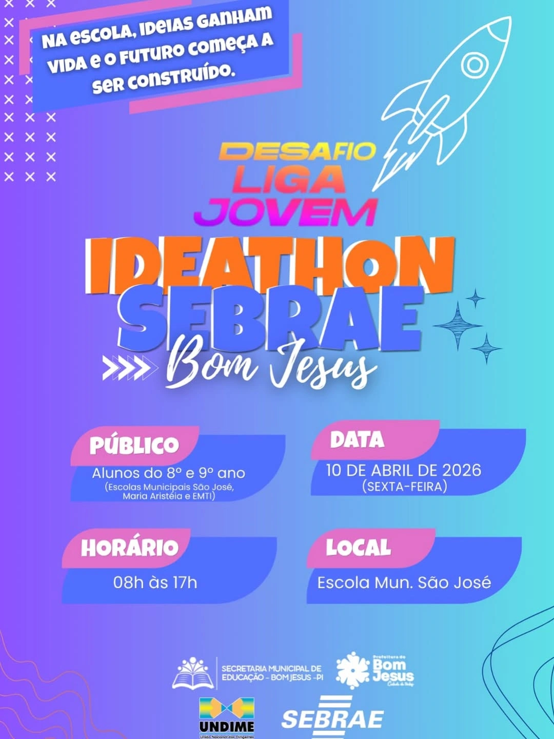 Bom Jesus recebe Ideathon do Sebrae com foco em inovação entre estudantes