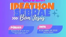 Bom Jesus recebe Ideathon do Sebrae com foco em inovação entre estudantes (Foto: Reprodução)