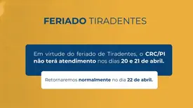 CRC-PI suspende atendimento nos dias 20 e 21 por feriado de Tiradentes (Foto: Reprodução)
