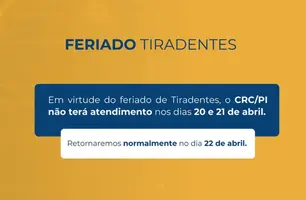 CRC-PI suspende atendimento nos dias 20 e 21 por feriado de Tiradentes (Foto: Reprodução)