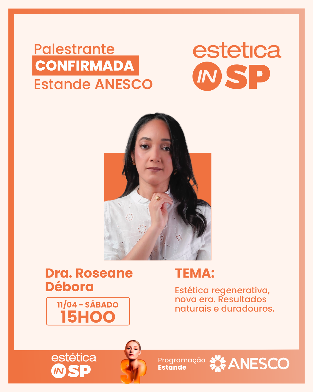 Doutora Roseane Débora, é presença do evento "Estética in SP", que acontece em SP