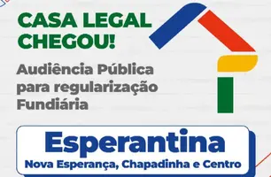 Esperantina recebe 'Casa Legal' com audiência sobre regularização de imóveis (Foto: Reprodução)