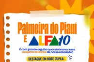 Palmeira do Piauí celebra conquista do Prêmio Alfa-10 e reforça avanço na educação