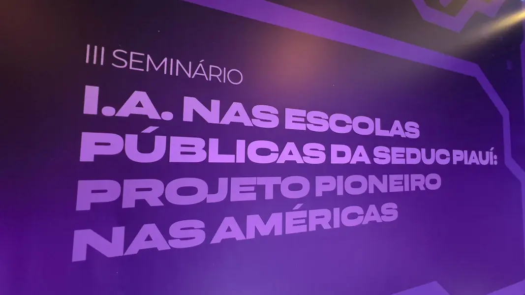 Piauí lança etapa 2026 da IA nas escolas em seminário da Seduc